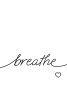 Breathe Typografie-Poster Variante 2