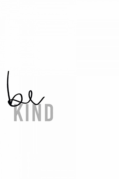 Be Kind Variante 1 | 30x45 cm | Premium-Papier