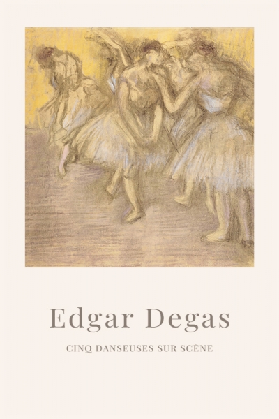Edgar Degas - Cinq Danseuses Sur Scène Variante 1 | 13x18 cm | Premium-Papier