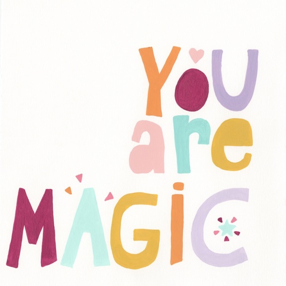 You are Magic Variante 1 | 40x40 cm | Premium-Papier