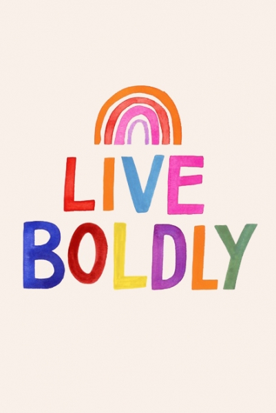 Live Boldly 