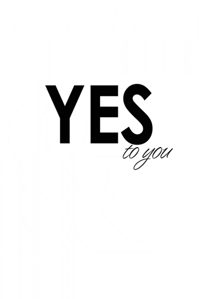Yes to You Variante 1 | 13x18 cm | Premium-Papier
