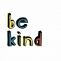 Be Kind Variante 1